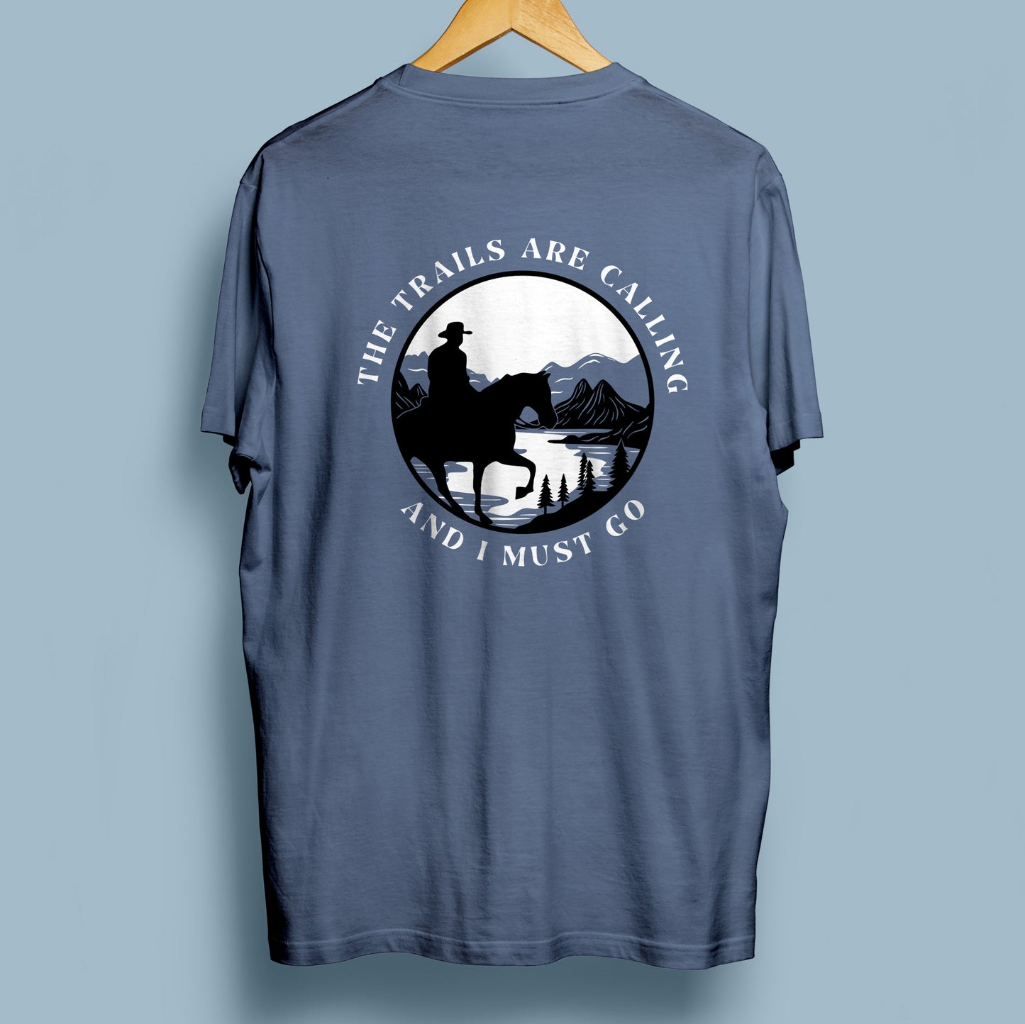 Trails are Calling t-shirt