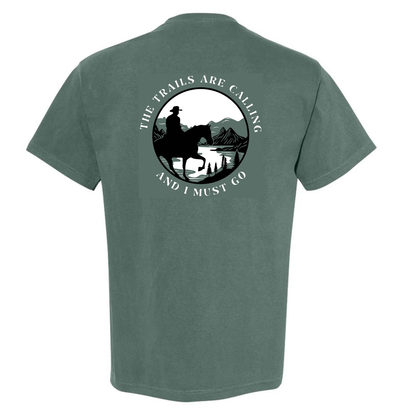 Trails Are Calling Green T-shirt